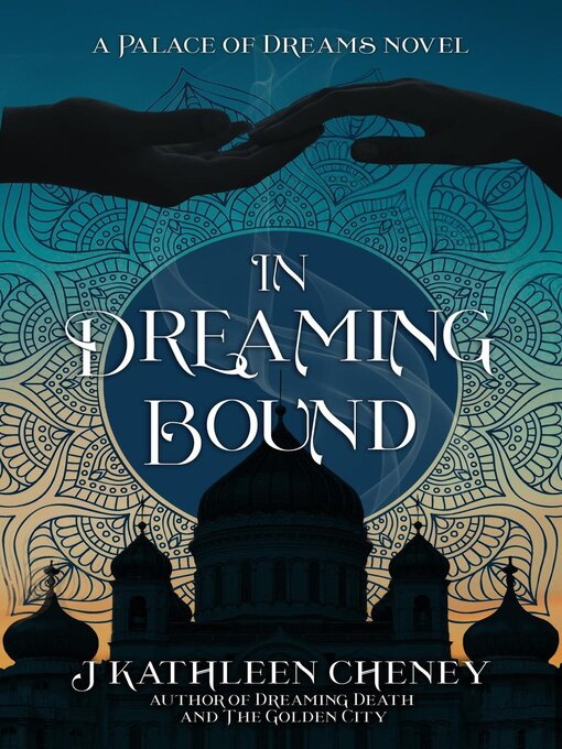 Title details for In Dreaming Bound by J. Kathleen Cheney - Available